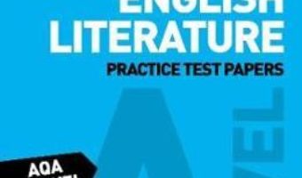 Cartea AQA A-Level English Literature B Practice Test Papers (download, pret, reducere)