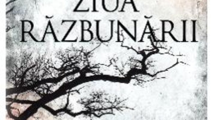 Cartea Ziua razbunarii – John Grisham (download, pret, reducere)