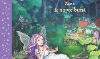 Cartea Maluna raza de luna. Zana de noapte buna – Andrea Schutze (download, pret, reducere)