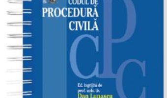 Cartea Codul de procedura civila Ed.2019 (download, pret, reducere)