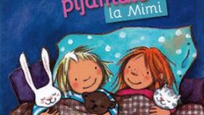 Cartea Petrecere in pijamale la Mimi – Miriam Cordes (download, pret, reducere)