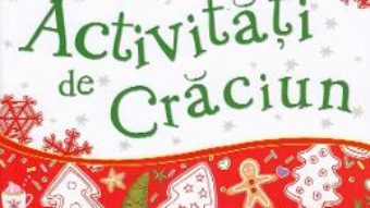 Cartea Activitati de Craciun – Ellen Bailey, Tracey Turner (download, pret, reducere)