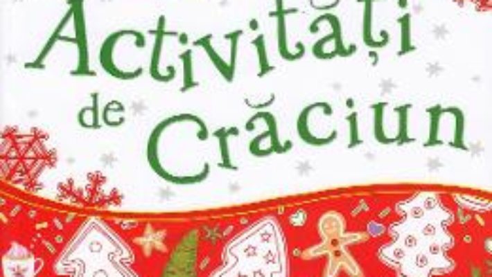 Cartea Activitati de Craciun – Ellen Bailey, Tracey Turner (download, pret, reducere)