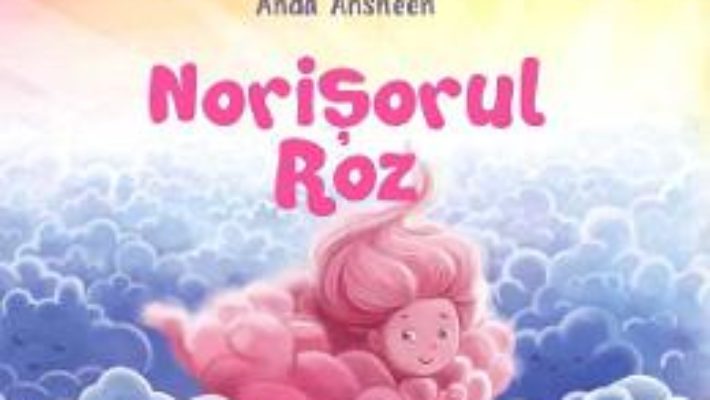 Cartea Norisorul roz – Cristina Donovici (download, pret, reducere)