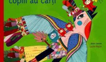 Cartea Pasarile au aripi, copiii au carti – Alain Serres (download, pret, reducere)