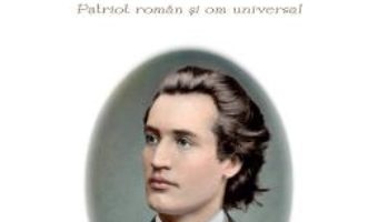 Cartea Mihai Eminescu, patriot roman si om universal (download, pret, reducere)