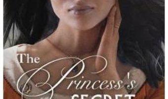 Cartea The Princess’s Secret Longing – Carol Townend (download, pret, reducere)