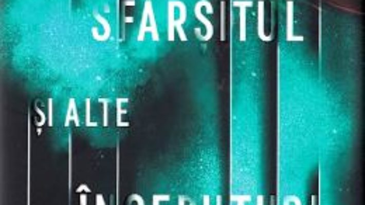 Cartea Sfarsitul si alte inceputuri. Povesti din viitor – Veronica Roth (download, pret, reducere)