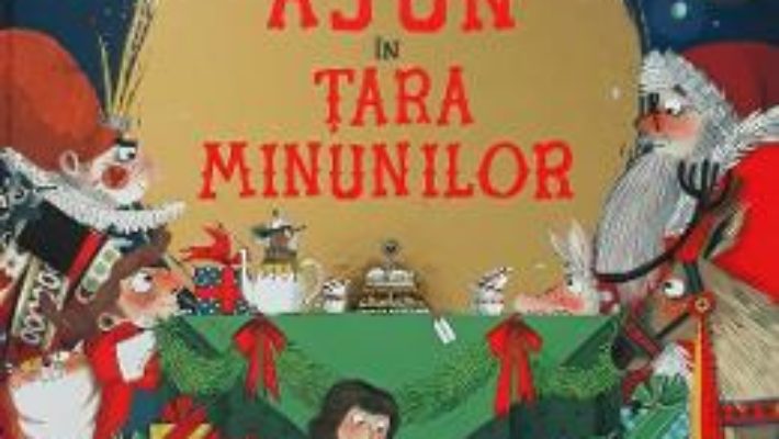 Cartea Noaptea de Ajun in Tara Minunilor – Carys Bexington, Kate Hindley (download, pret, reducere)