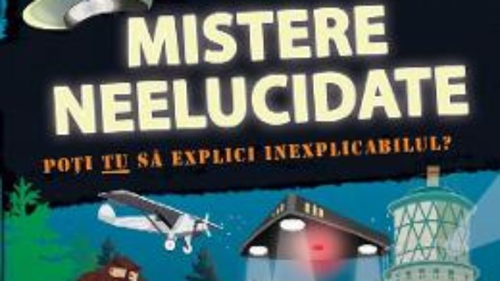 Cartea Mistere neelucidate – Susan Martineau (download, pret, reducere)