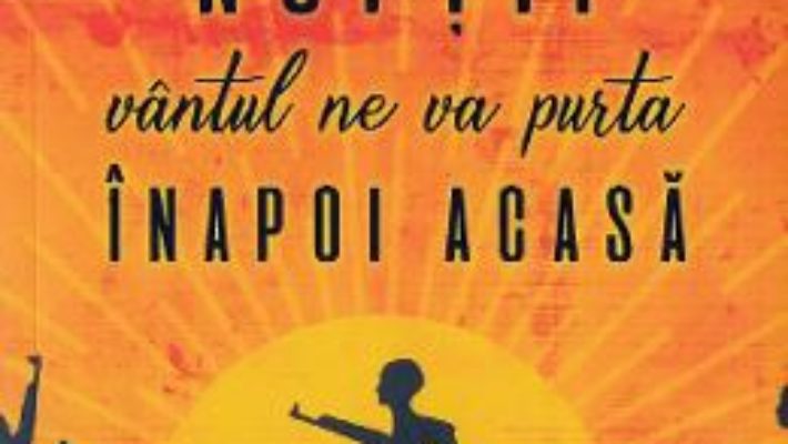 Cartea La adapostul noptii vantul ne va purta inapoi acasa – Majok Tulba (download, pret, reducere)