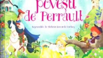 Cartea Cele mai frumoase povesti de Perrault (download, pret, reducere)