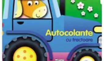 Cartea Autocolante cu tractoare (download, pret, reducere)