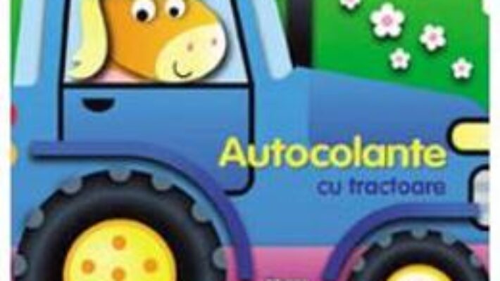 Cartea Autocolante cu tractoare (download, pret, reducere)