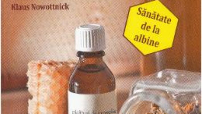 Cartea Propolis – Klaus Nowottnick (download, pret, reducere)