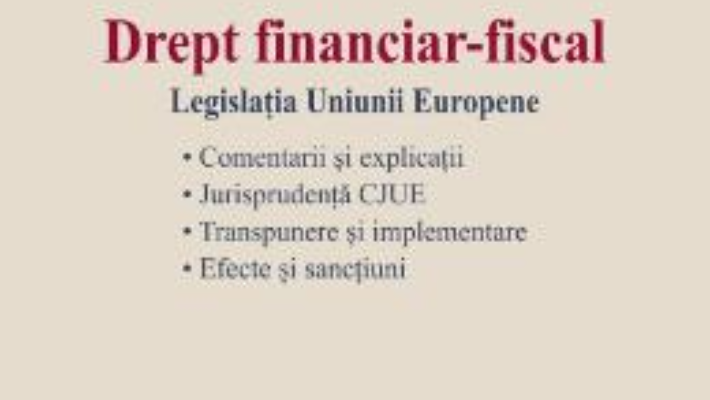 Cartea Drept financiar-fiscal – Dan Grosu Saguna, Daniela Iuliana Radu (download, pret, reducere)