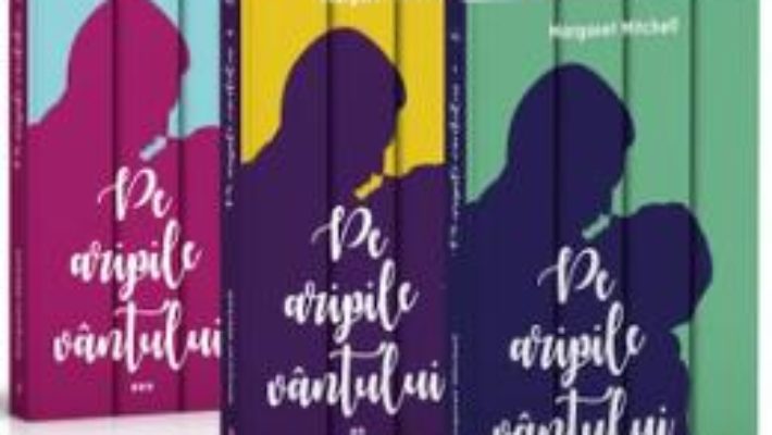 Cartea Set Pe aripile vantului (3 volume) – Margaret Mitchell (download, pret, reducere)