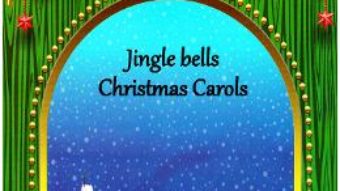 Cartea Jingle Bells. Christmas Carols (download, pret, reducere)