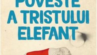 Cartea Dulcea poveste a tristului elefant – Diana Adamek (download, pret, reducere)