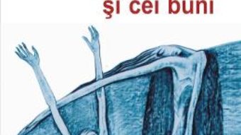 Cartea Cei frumosi si cei buni – Cristian Fulas (download, pret, reducere)