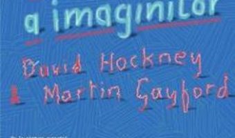 Cartea O istorie a imaginilor – David Hockmey, Martin Gayford (download, pret, reducere)