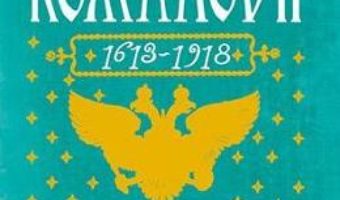 Cartea Romanovii 1613-1918 – Simon Sebag Montefiore (download, pret, reducere)