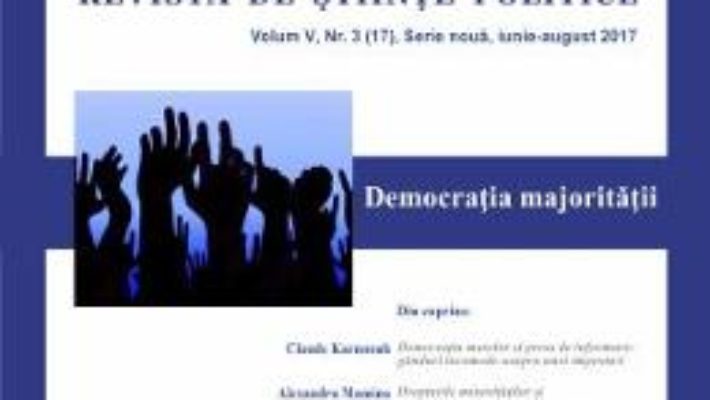 Cartea Polis vol.5 nr.3 (17) Serie noua iunie-august 2017 Revista de Stiinte Politice (download, pret, reducere)