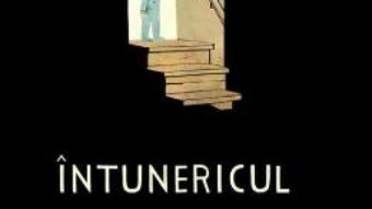 Cartea Intunericul – Lemony Snicket, Jon Klassen (download, pret, reducere)