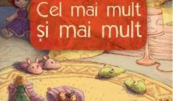 Cartea Cel mai mult si mai mult (download, pret, reducere)