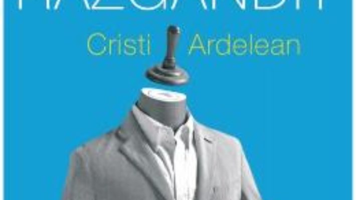 Cartea Spre seara s-au razgandit – Cristi Ardelean (download, pret, reducere)