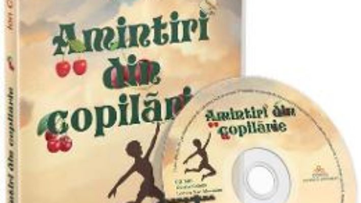 Cartea Audiobook. Amintiri din copilarie. Lectura: Nae Alexandru (download, pret, reducere)