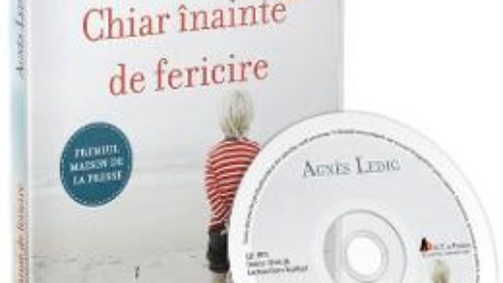 Cartea Audiobook. Chiar inainte de fericire – Agnes Ledig (download, pret, reducere)