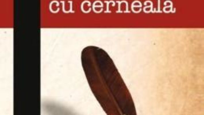 Cartea Calimara cu cerneala – Aida Baumler, Denis Dinulescu (download, pret, reducere)