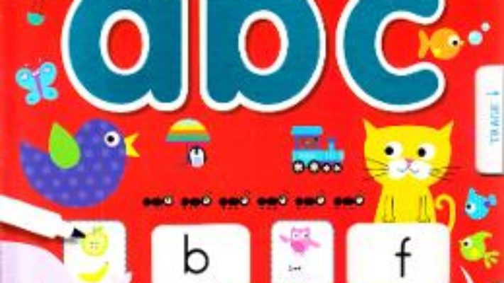 Cartea Sa invatam alfabetul: ABC – Scrii si stergi (download, pret, reducere)