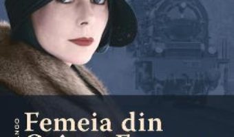 Cartea Femeia din Orient Express – Lindsay Jayne Ashford (download, pret, reducere)