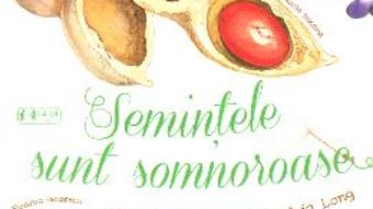 Cartea Semintele sunt somnoroase – Dianna Hutts Aston, Sylvia Long (download, pret, reducere)