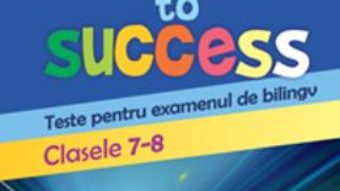 Cartea Pathway to success Clasele 7-8 – Loredana Ivan (download, pret, reducere)