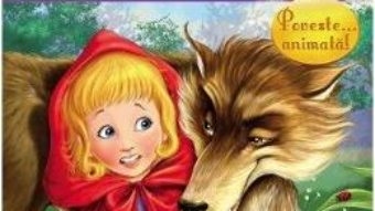 Cartea Scufita Rosie (povestire… animata) (download, pret, reducere)