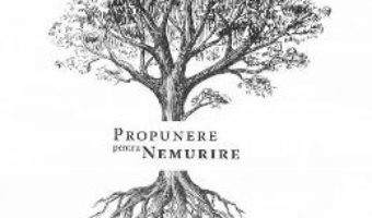 Cartea Propunere pentru nemurire – Viorel Grigore (download, pret, reducere)