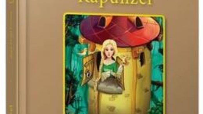 Cartea Rapunzel – Povesti pentru cei foarte mici (download, pret, reducere)