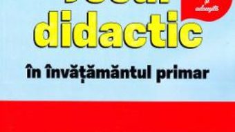 Cartea Jocul didactic in invatamantul primar ed.2 – Camelia Romanescu (download, pret, reducere)