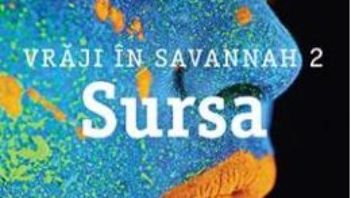 Cartea Sursa (Vraji in Savannah 2) – J.D. Horn (download, pret, reducere)