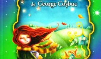 Cartea Cele mai frumoase… Poezii de George Cosbuc (download, pret, reducere)