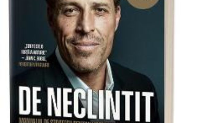 Cartea De neclintit – Tony Robbins (download, pret, reducere)