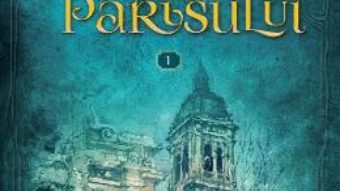 Cartea Misterele Parisului vol.1 – Eugene Sue (download, pret, reducere)