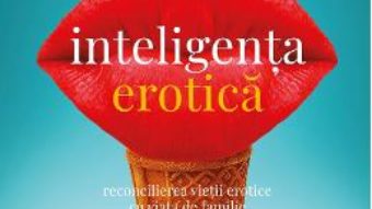 Cartea Inteligenta erotica – Esther Perel (download, pret, reducere)