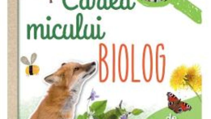 Cartea Cartea micului biolog – Anita van Saan (download, pret, reducere)