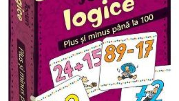 Cartea Jocuri logice – Plus si minus pana la 100 (download, pret, reducere)