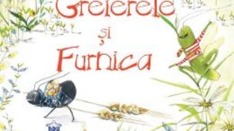 Cartea Greierele si Furnica – Esop (download, pret, reducere)