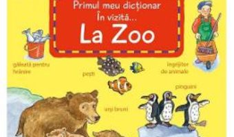 Cartea In vizita la Zoo – Susanne Gernhauser (download, pret, reducere)